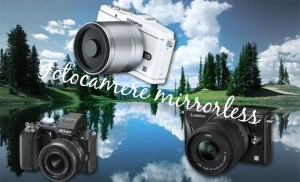 Fotocamere mirrorless