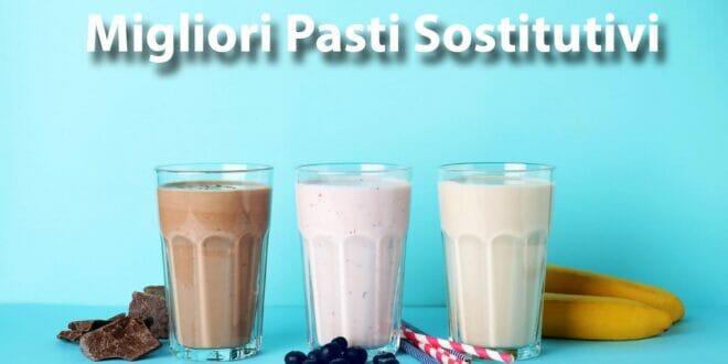 Migliori pasti sostitutivi