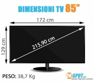 Dimensioni tv 85 pollici