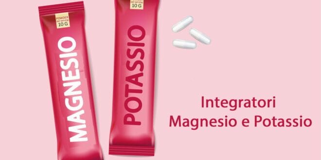 Migliori integratori magnesio e potassio